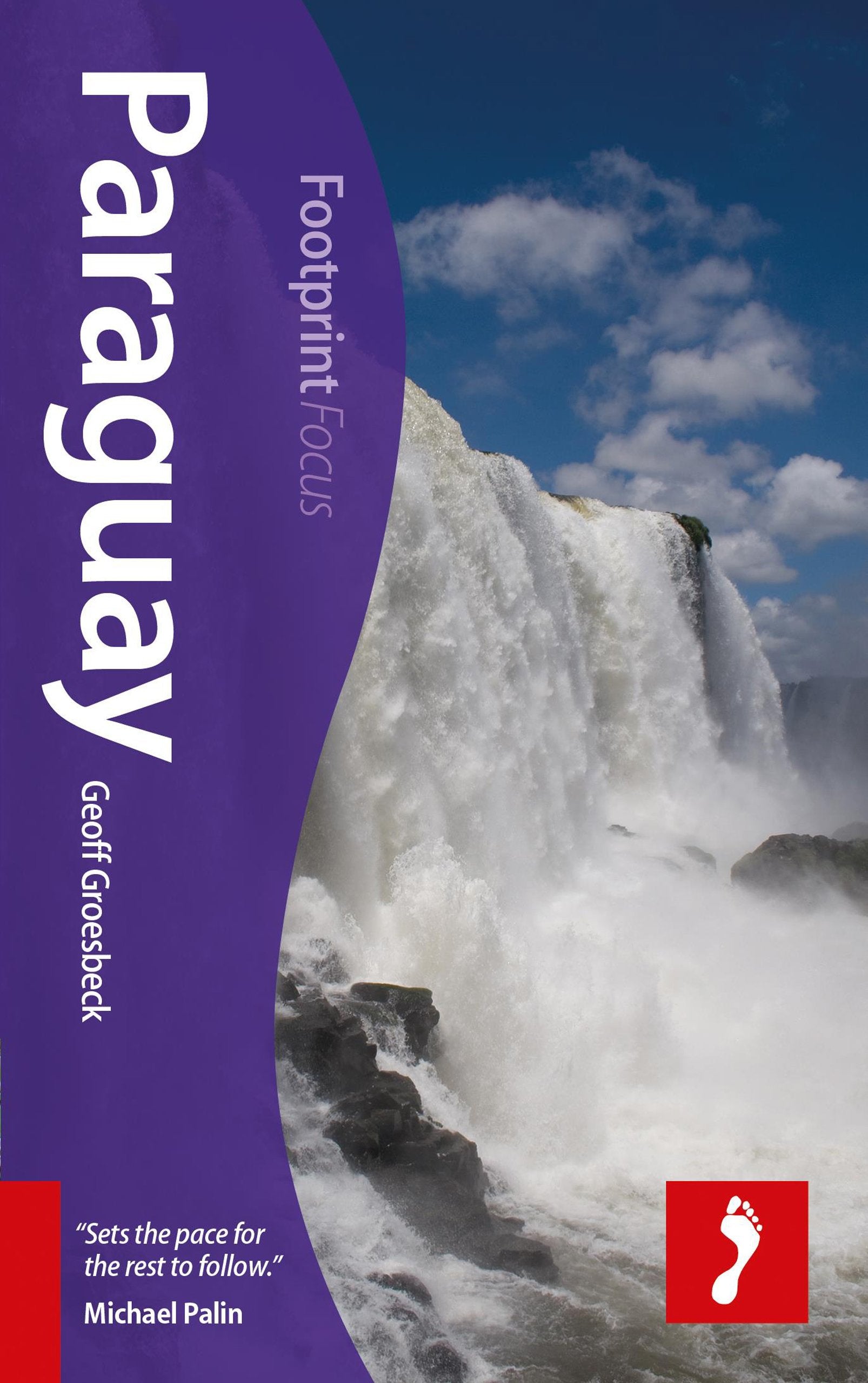 Footprint Focus Paraguay: Includes Asunción, Ciudad del Este, Iguazú Falls, Jesuit missions Leisure, Home & Garden