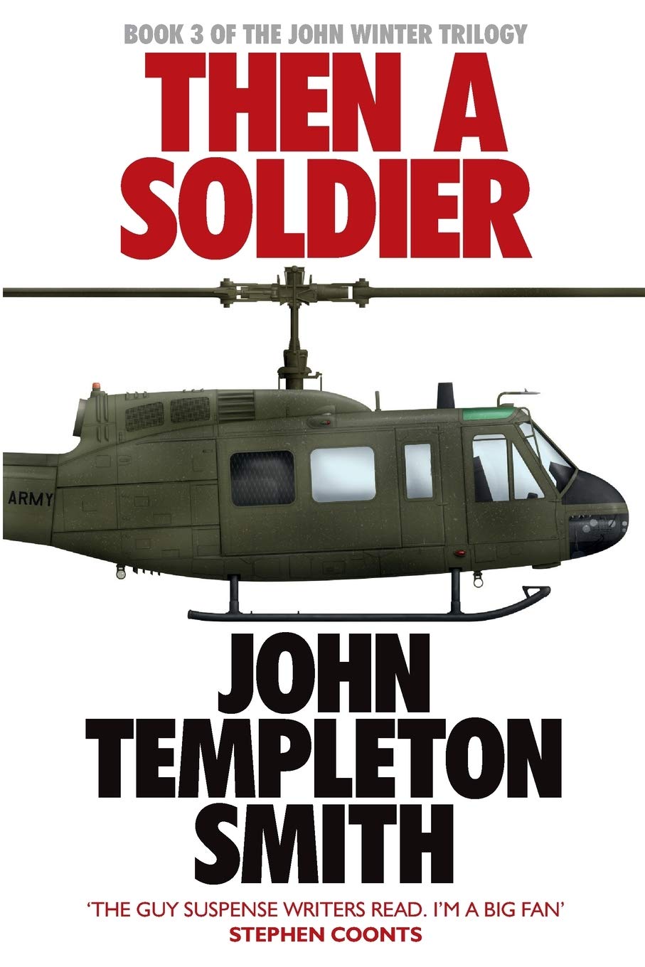 Then A Soldier (John Winter, Band 3) Action & Adventure