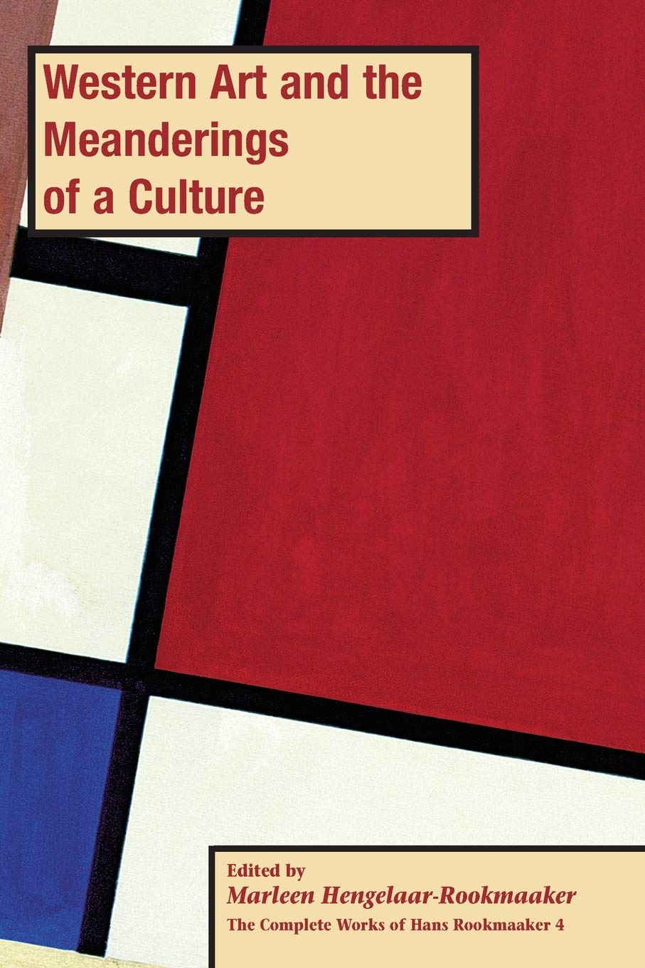 Western Art and the Meanderings of a Culture, PB (vol 4) Philosophy