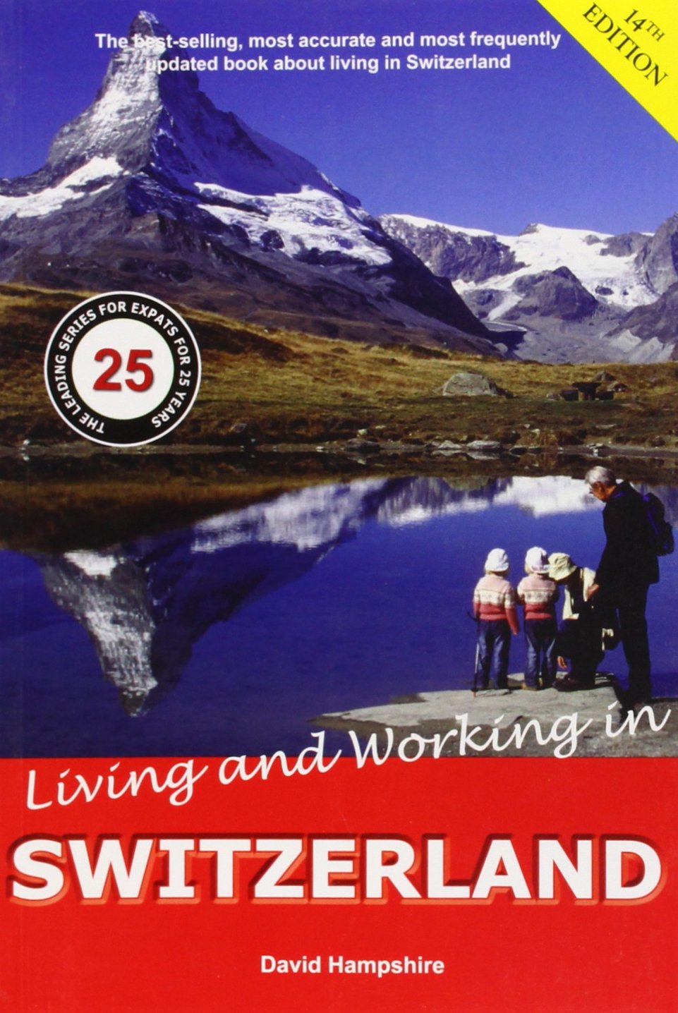 Living and Working in Switzerland: A Survival Handbook Law