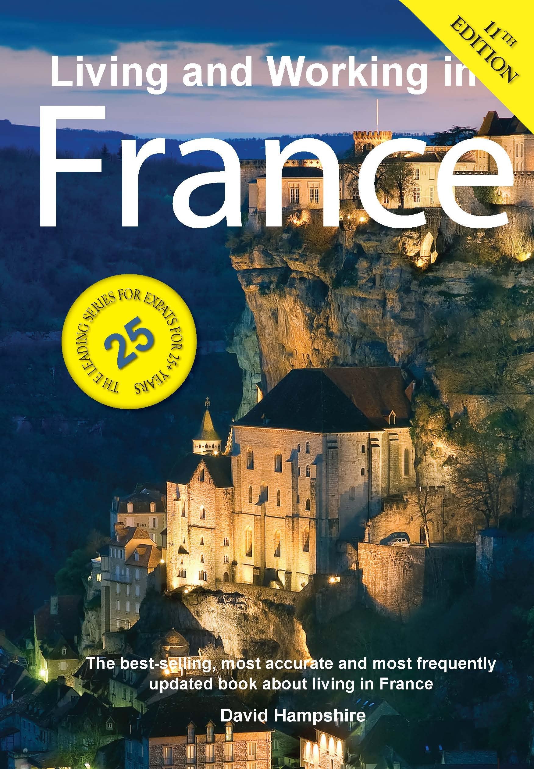Living and Working in France: A Survival Handbook Self-help
