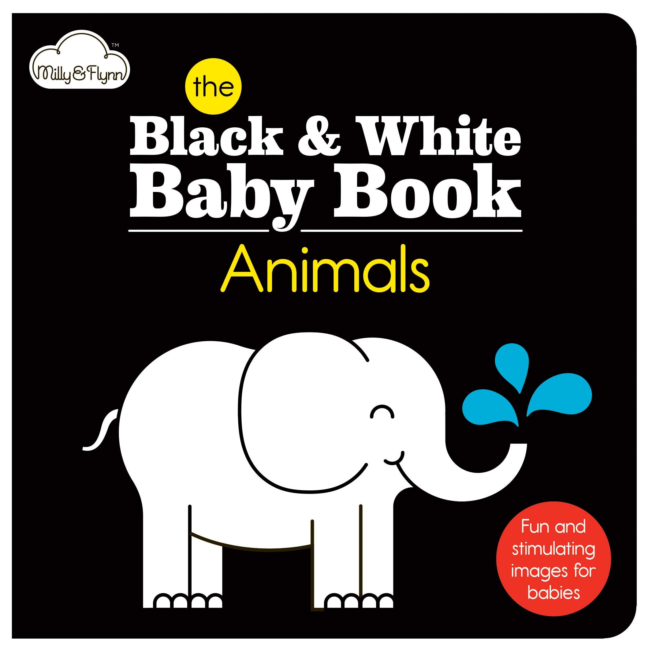The Animals: Black & White Baby Book book