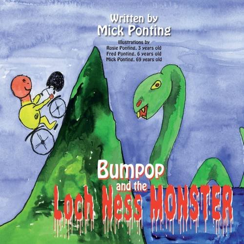 Bumpop and the Loch Ness Monster Novels & Short Stories