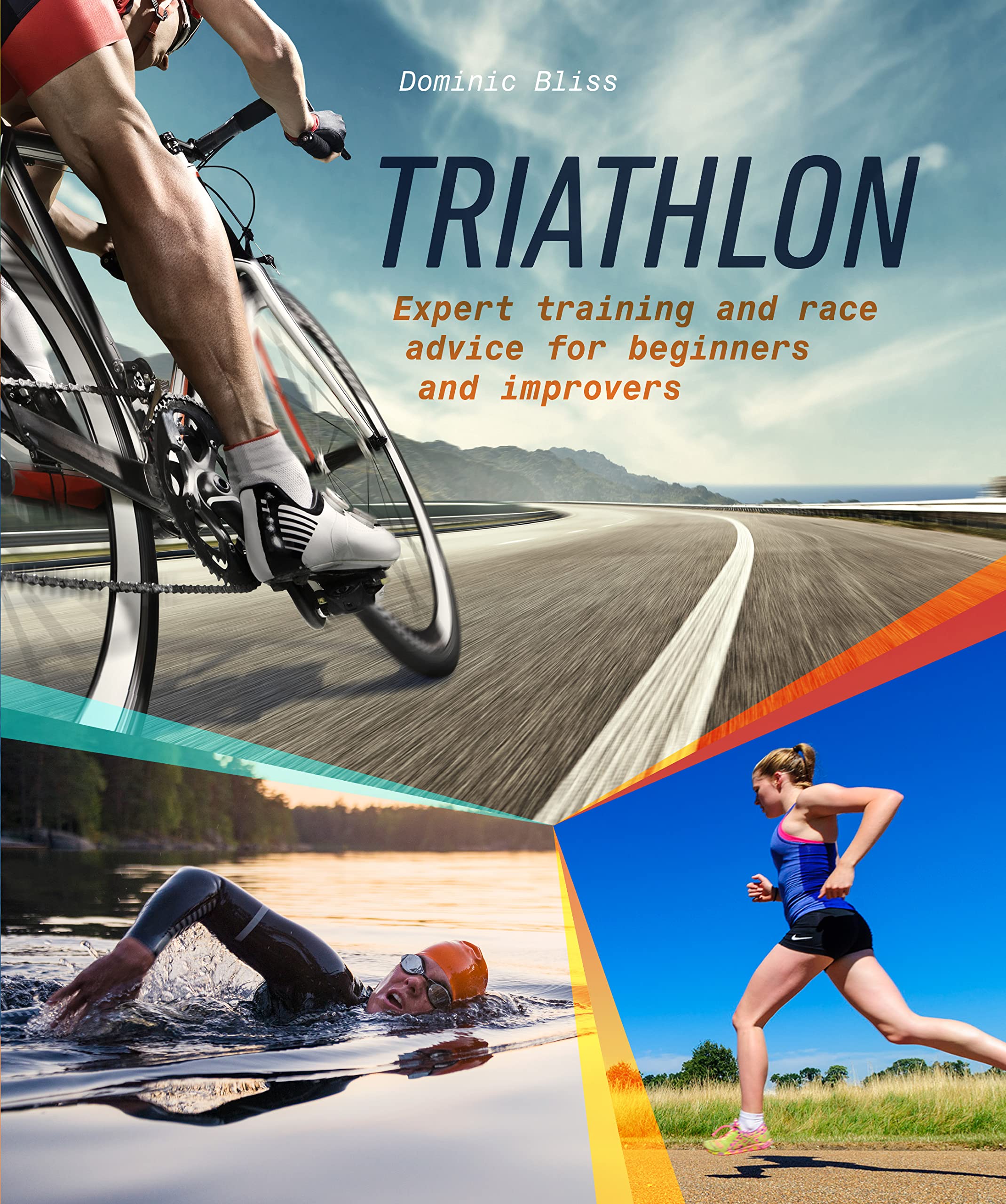Triathlon: Expert training and race advice for beginners and improvers Health, Nutrition & Fitness