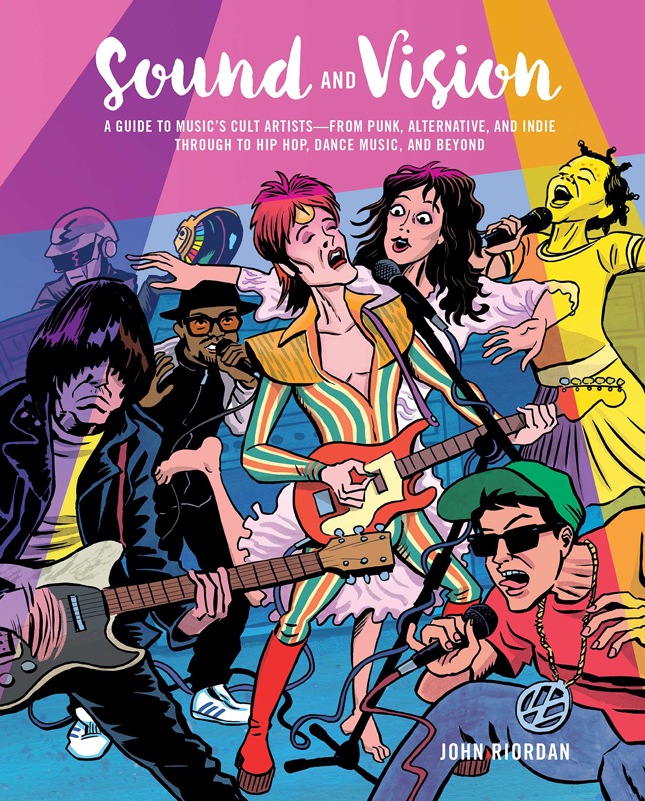 Sound and Vision: A guide to music's cult artists―from punk, alternative, and indie through to hip hop, dance music, and beyond Social Sciences