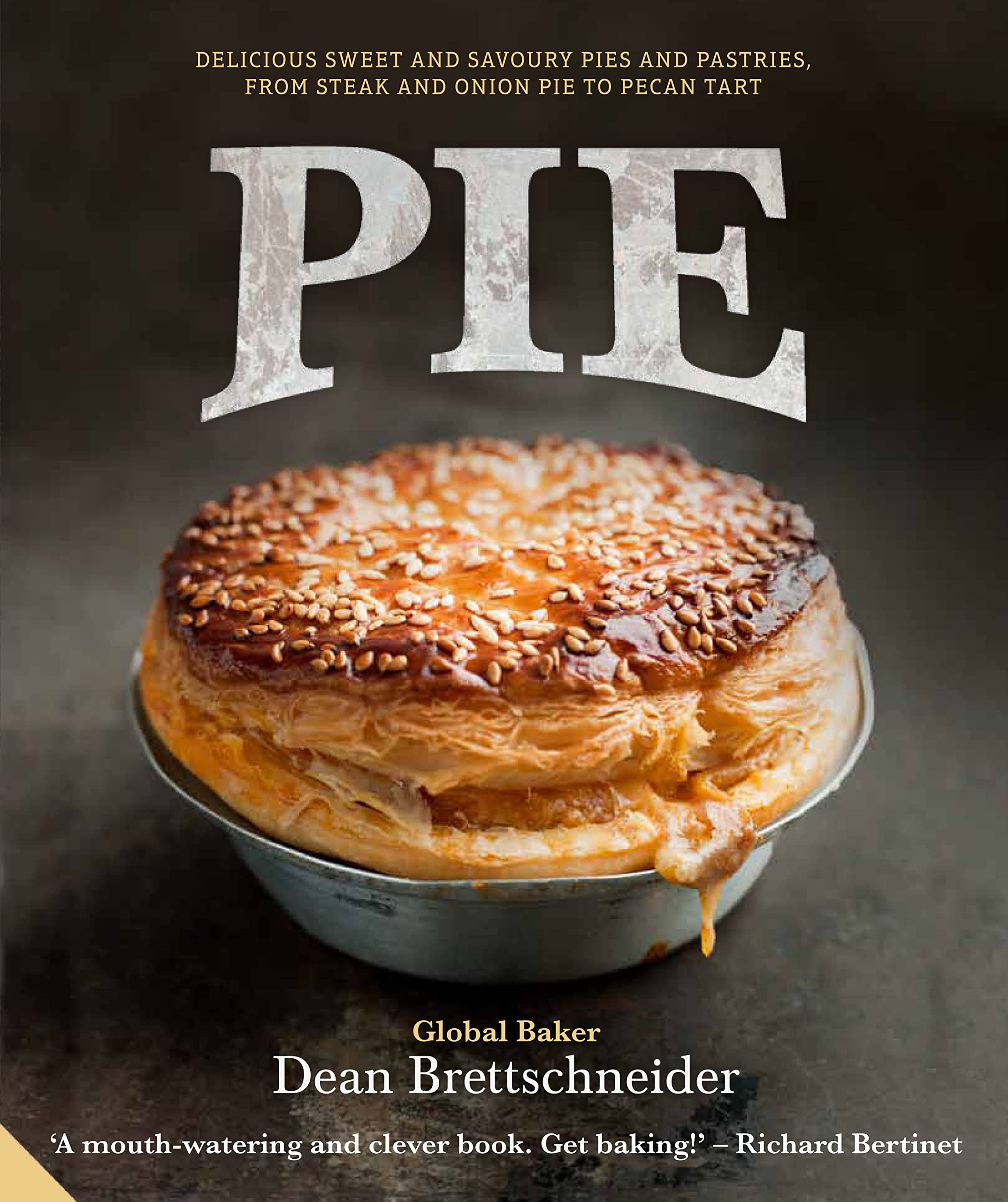 Pie: Delicious Sweet and Savoury Pies and Pastries from Steak and Onion to Pecan Tart Leisure, Home & Garden