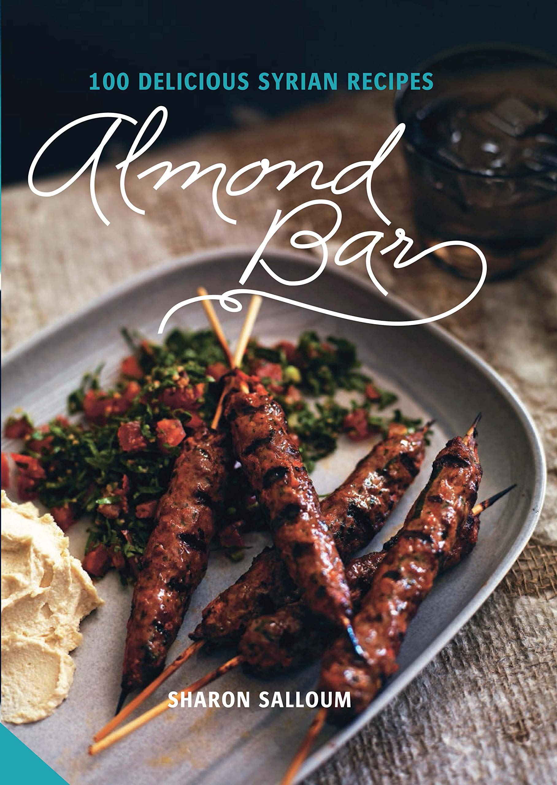 Almond Bar: 100 Delicious Syrian Recipes Leisure, Home & Garden
