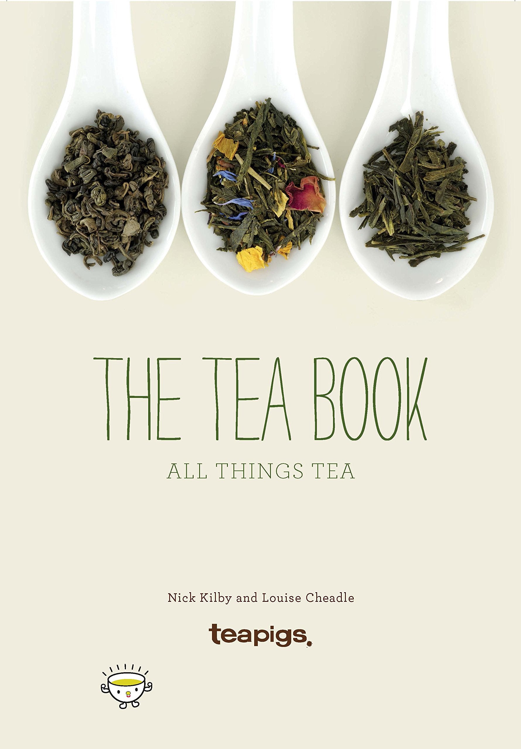 The Book of Tea: growing it, making it, drinking it, the history, recipes and lots more Leisure, Home & Garden
