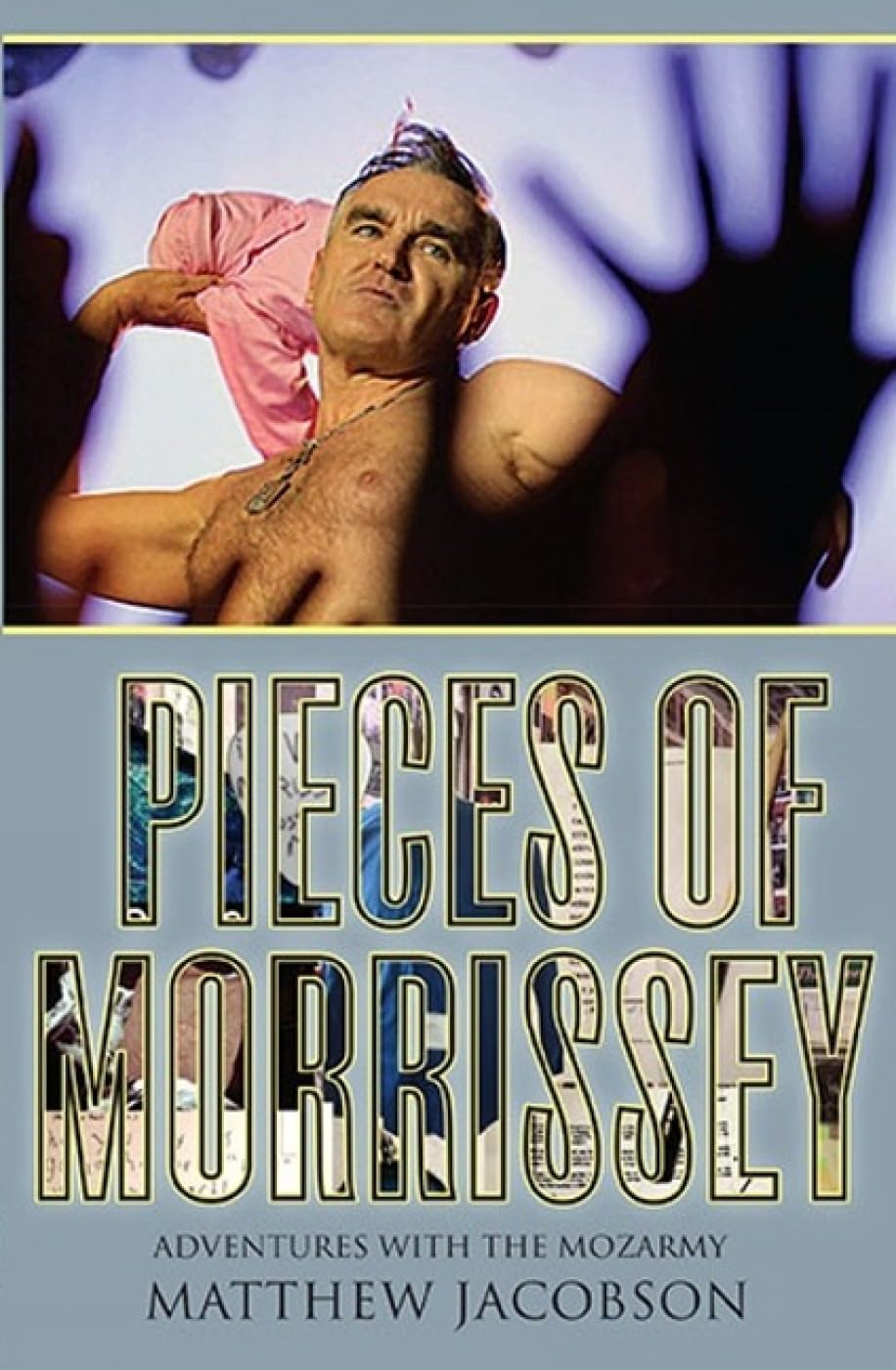 Pieces of Morrissey: Adventures with the MozArmy Social Sciences