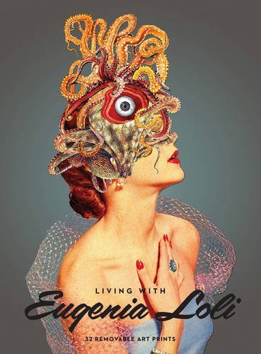 Living With Eugenia Loli: 32 Removable Art Prints book