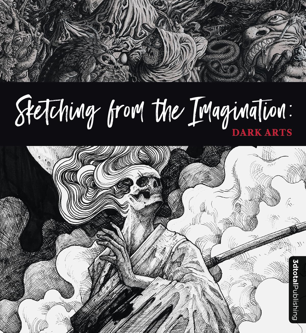 Sketching from the Imagination: Dark Arts Arts & Music Books