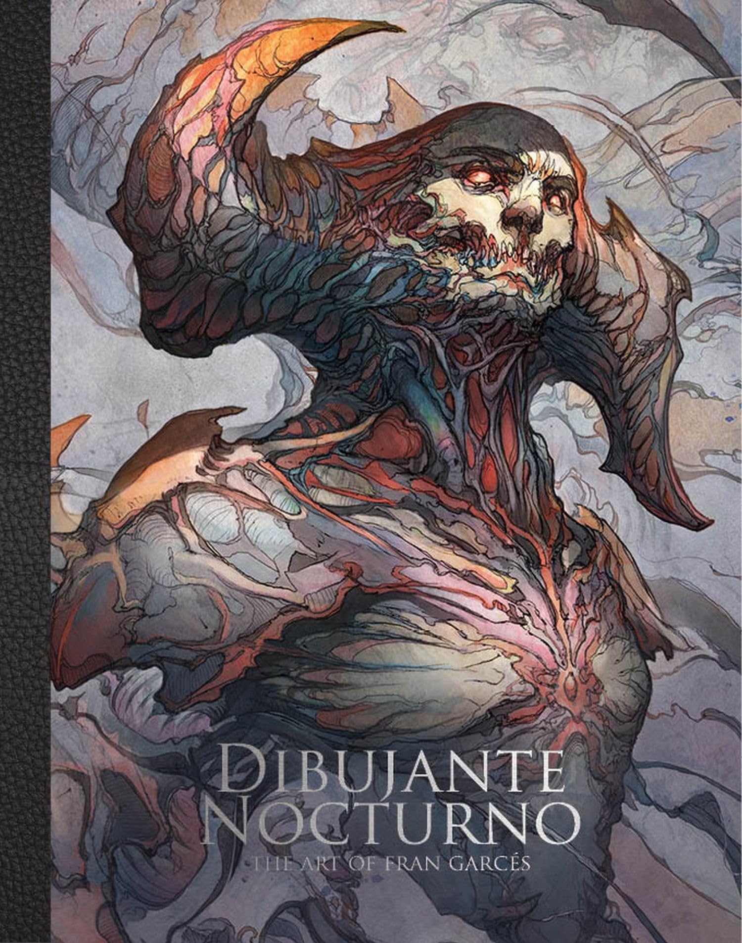 Dibujante Nocturno: The Art of Francisco Garcés: The Art of Francisco Garces Film, Art & Culture