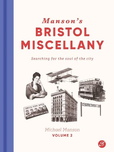 Manson's Bristol Miscellany Volume 2: Searching For The Soul Of The City Philosophy
