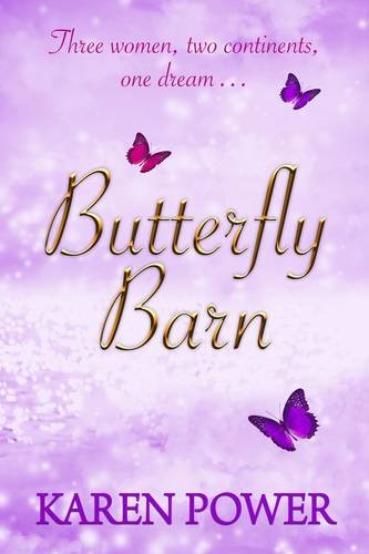 Butterfly Barn: Three Woman, Two Continents, One Dream ... Contemporary literature