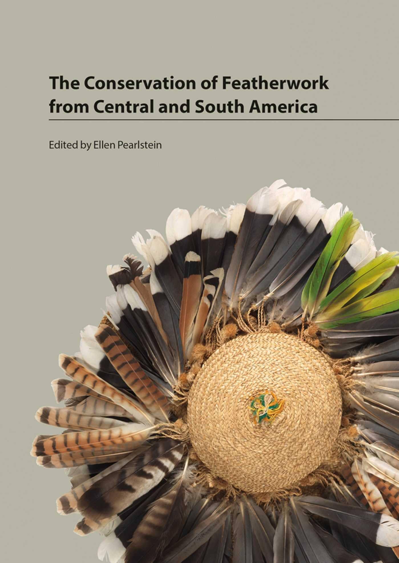 The Conservation of Featherwork from Central and South America Film, Art & Culture