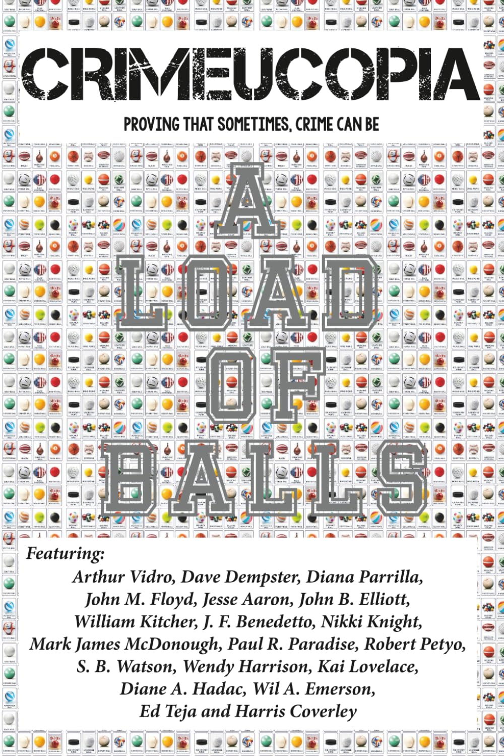 Product Image: Crimeucopia - A Load Of Balls