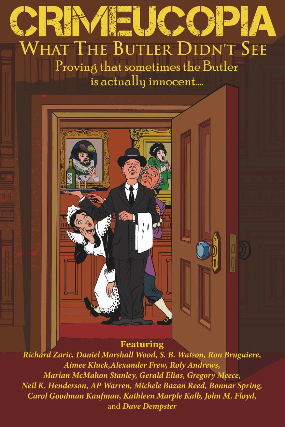 Crimeucopia - What The Butler Didn't See Contemporary literature