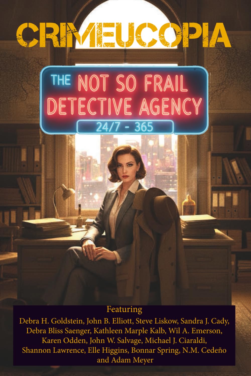 Crimeucopia - The Not So Frail Detective Agency Historical Fiction
