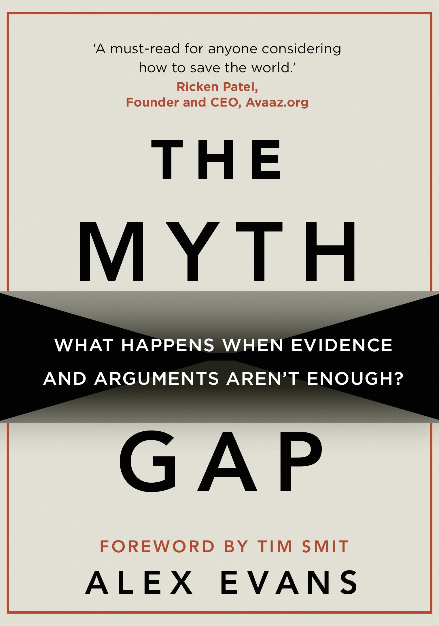 The Myth Gap: What Happens When Evidence and Arguments Aren’t Enough Mathematics