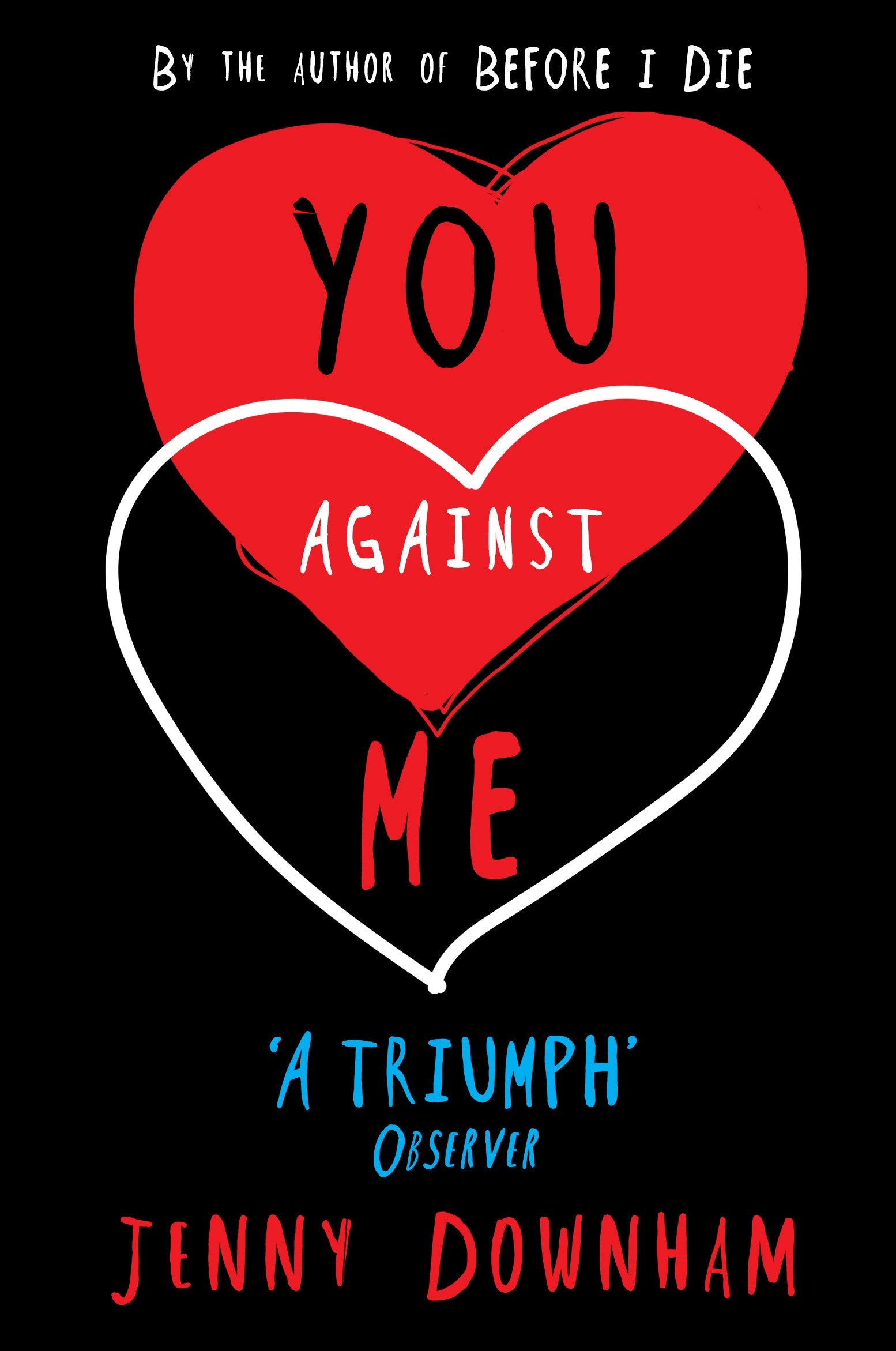 You Against Me: You want this to be a love story? Fiction