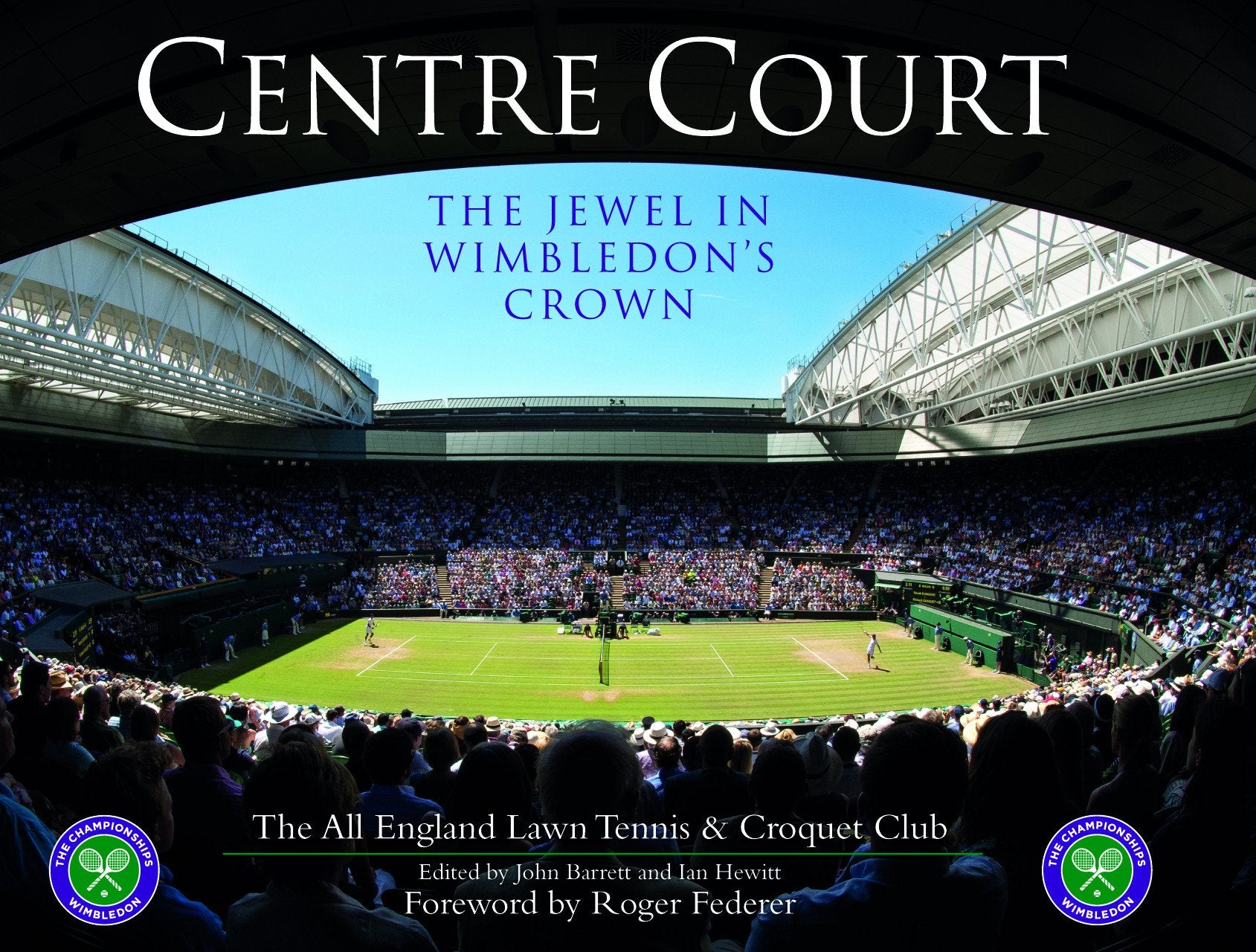 Centre Court: The Jewel in Wimbledon's Crown Leisure & Fun