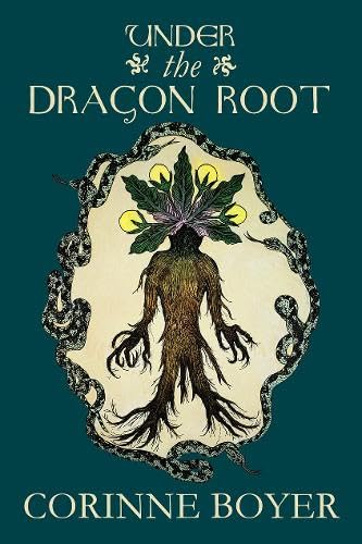 Under the Dragon Root: A Folk Grimoire of Occult Plant Lore & Practicum Religion & Esotericism