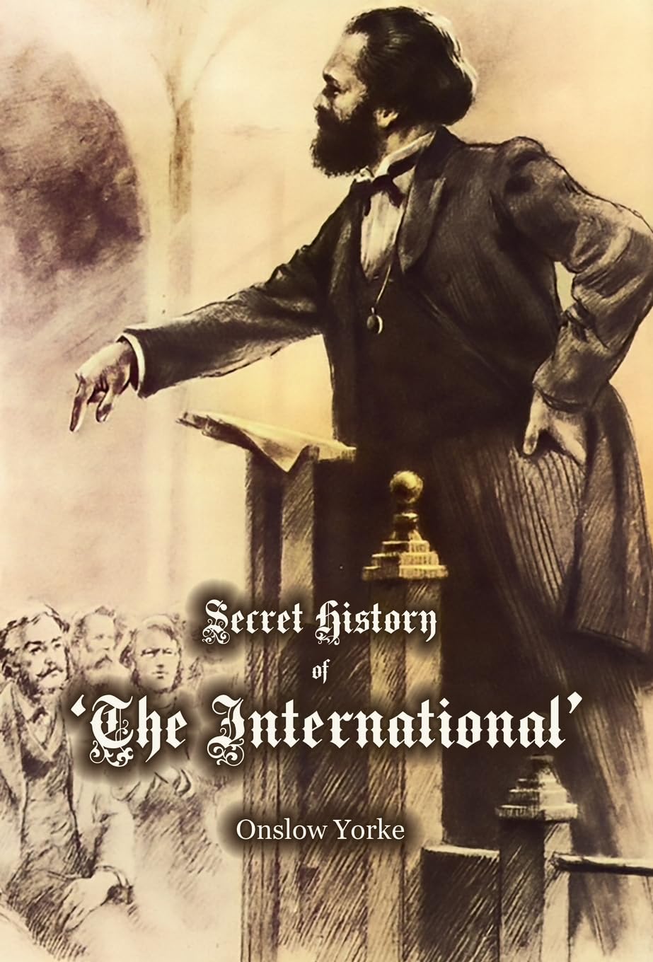 Secret History of 'The International' Working Men's Association Books