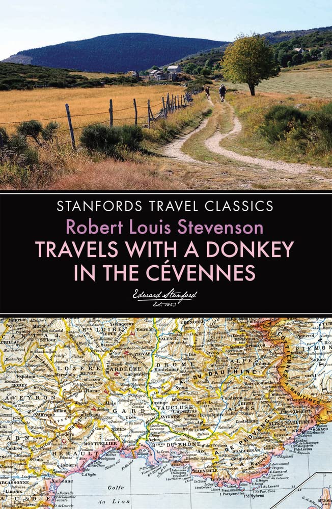 Travels With a Donkey in the Cevennes (Stanfords Travel Classics) Travelogues