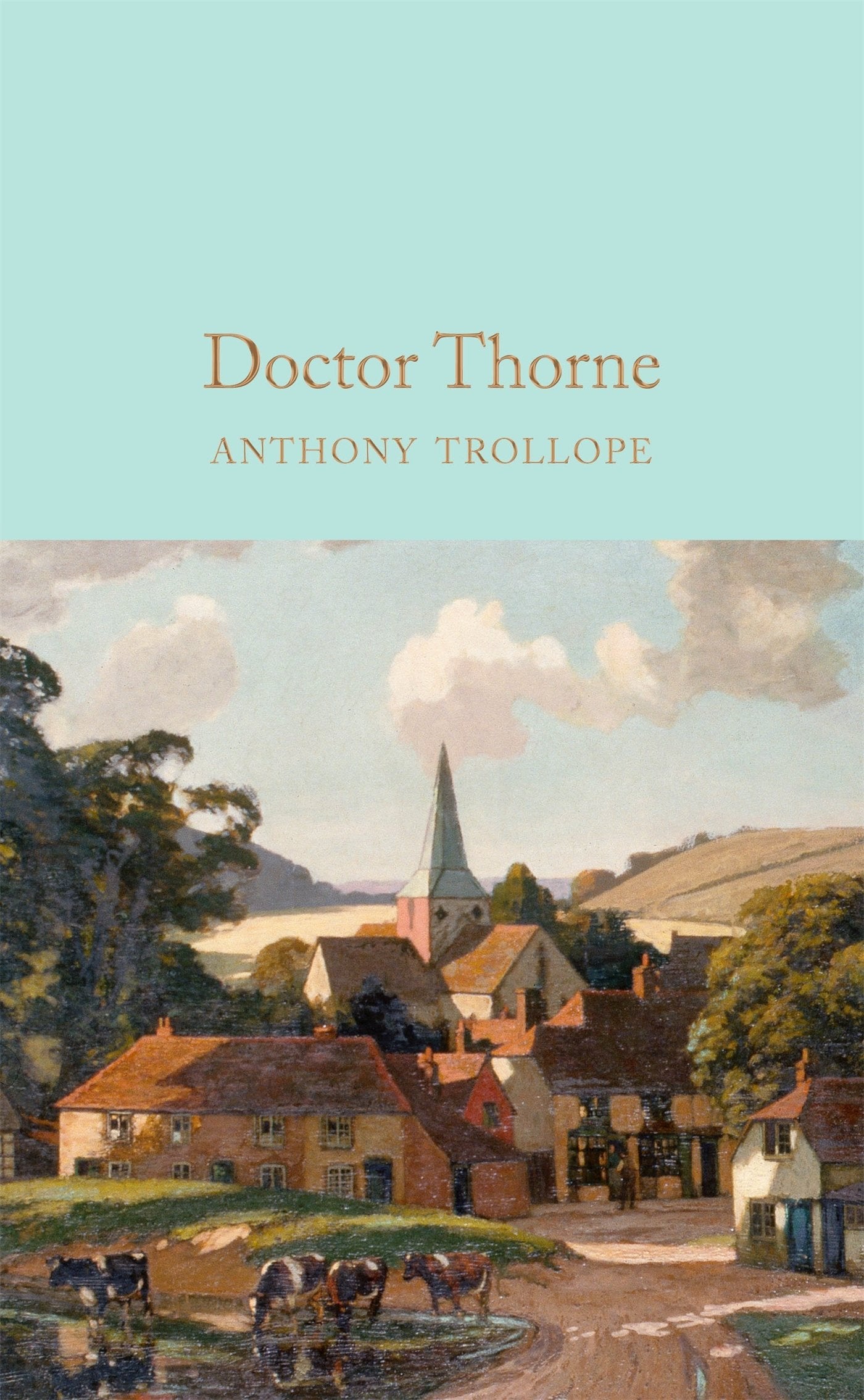 Doctor Thorne Classics