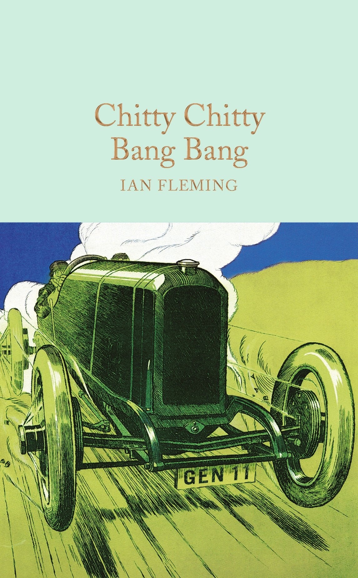 Chitty Chitty Bang Bang: Ian Fleming (Macmillan Collector's Library, 71) Classics