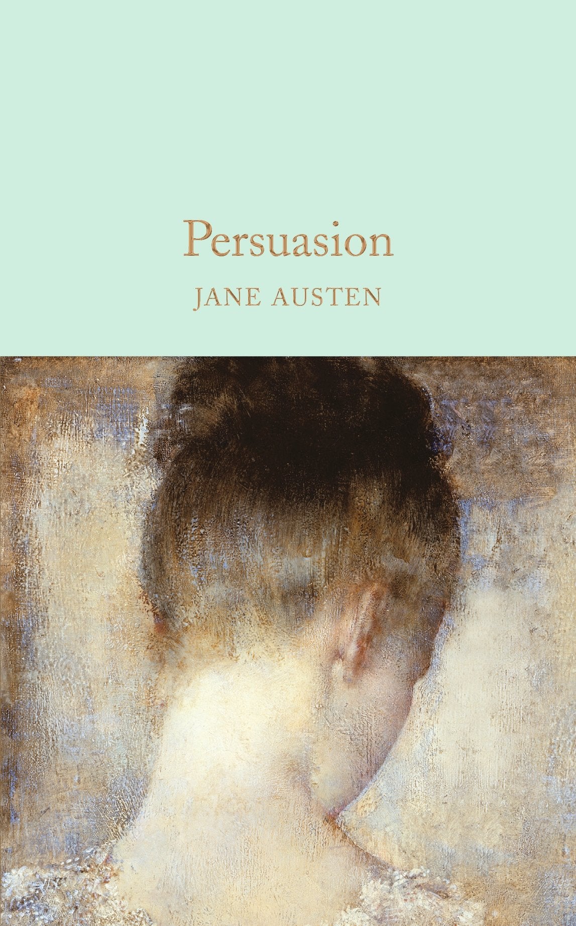 Persuasion: Jane Austen (Macmillan Collector's Library, 17) Classics