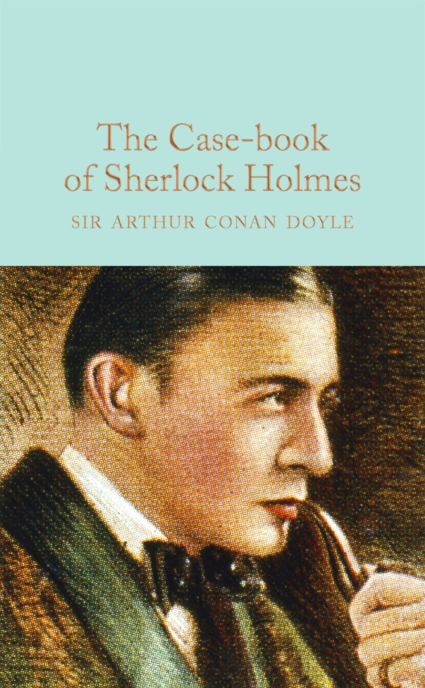 The Case-Book of Sherlock Holmes Essays & Short Stories
