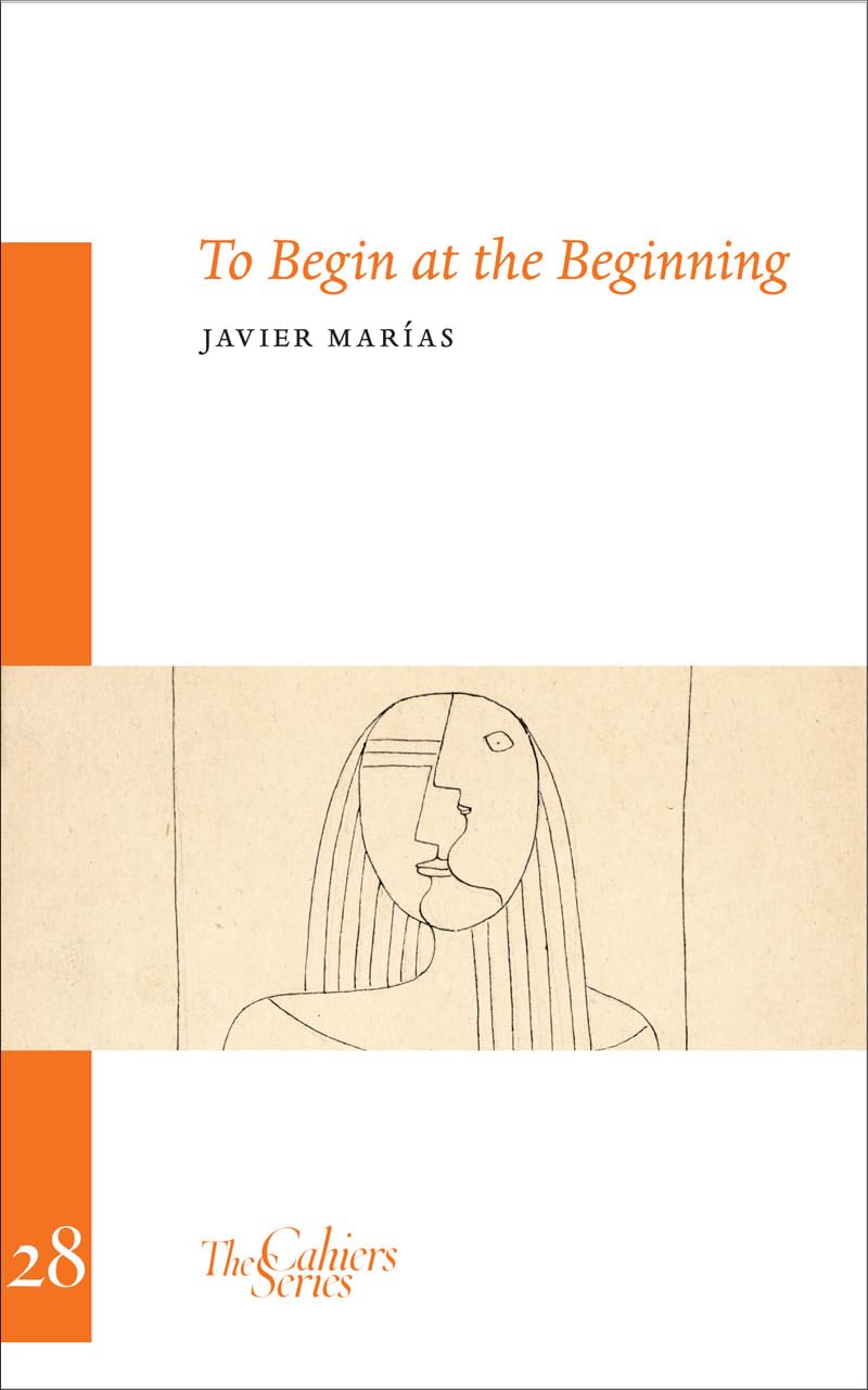 To Begin At The Beginning: The Cahier Series 28 Contemporary literature