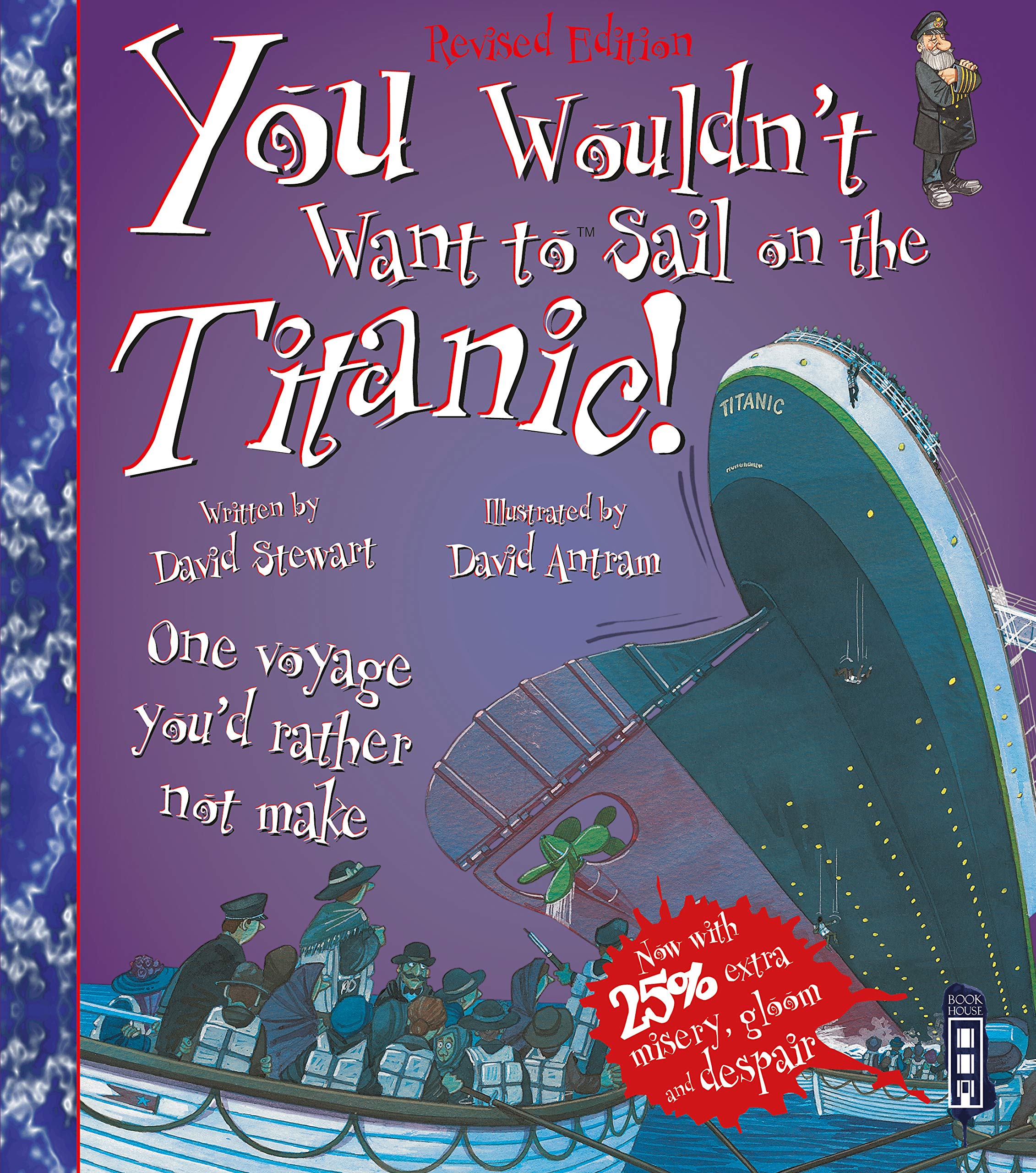 You Wouldn't Want To Sail On The Titanic! Non-fiction
