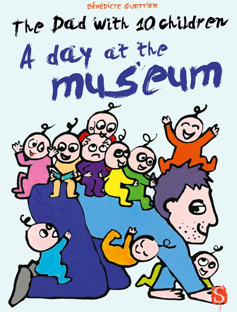 The Dad with 10 Children: A Day at the Museum (Big Picture Books) Non-fiction