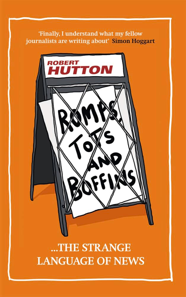 Romps, Tots and Boffins: The Strange Language of News Media & Communication