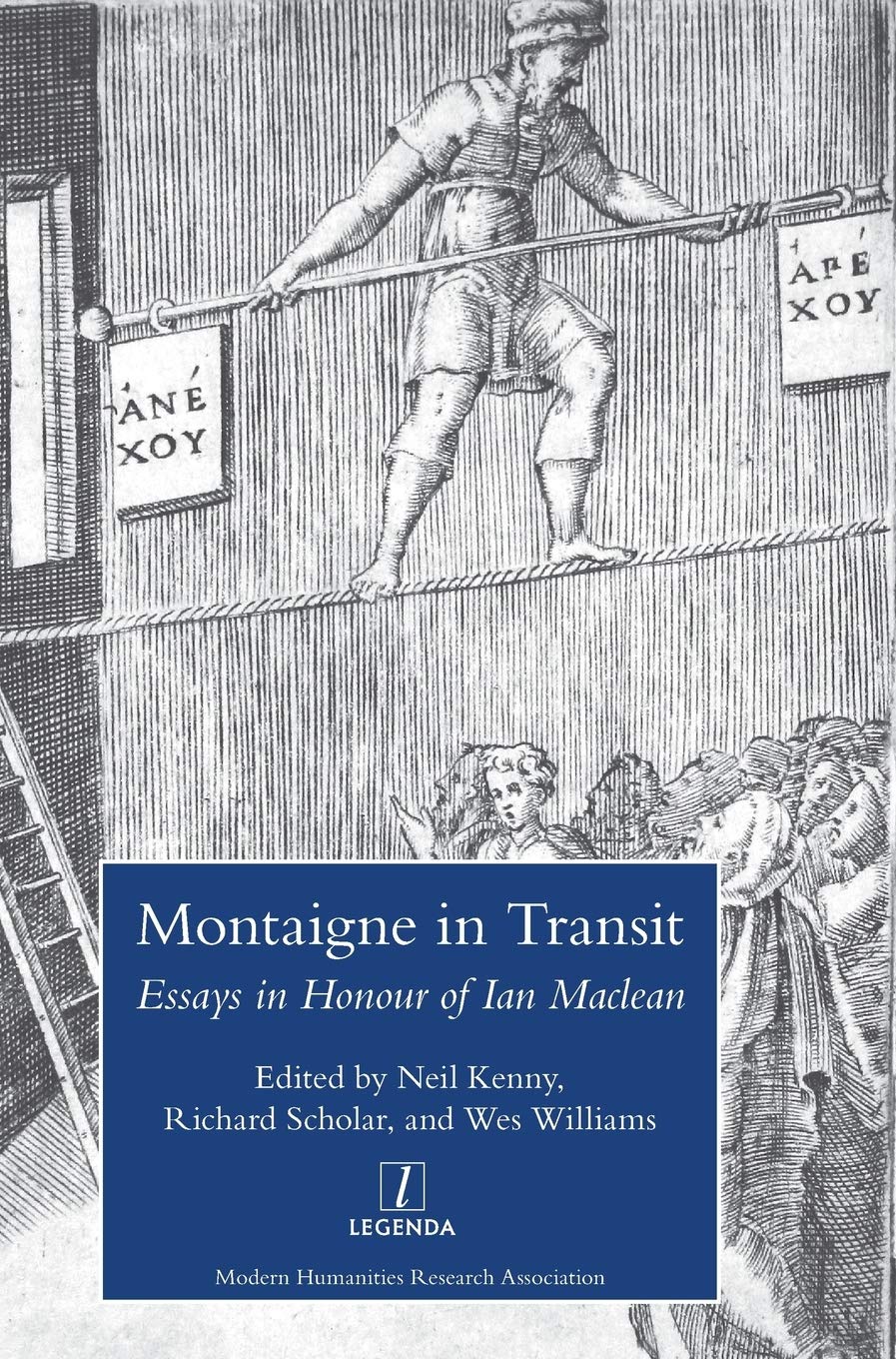 Montaigne in Transit: Essays in Honour of Ian Maclean book