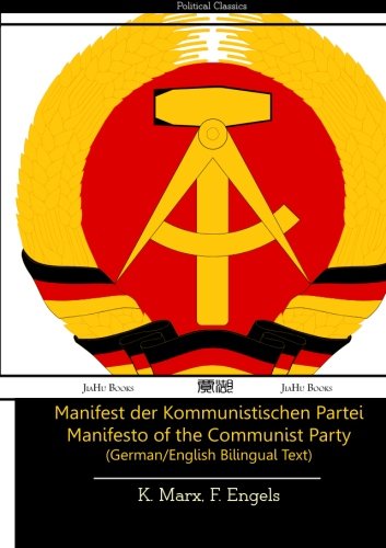 Manifest der Kommunistischen Partei Manifesto of the Communist Party (German/English Bilingual Text) Social Sciences