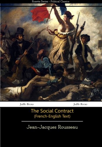 The Social Contract (French-English Text) (Rossetta Series) Social Sciences