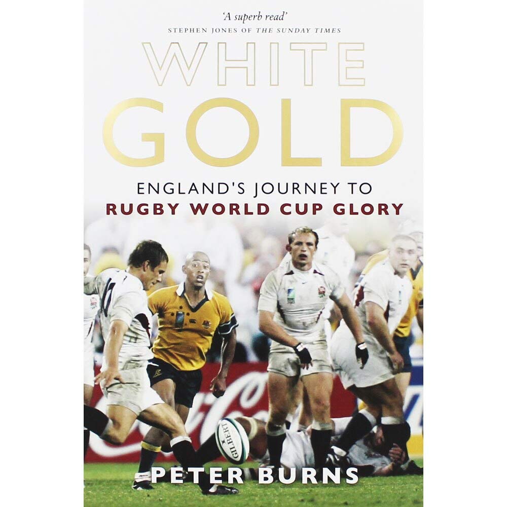 White Gold: England's Journey to Rugby World Cup Glory Sports
