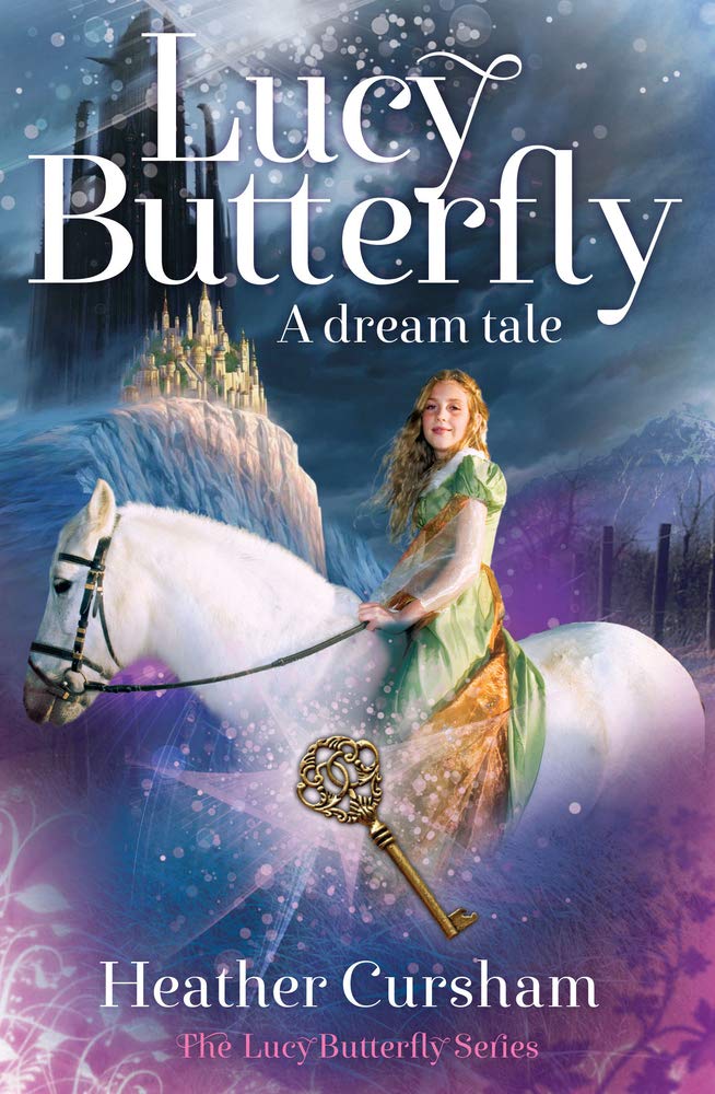 Lucy Butterfly: A Dream Tale (The Lucy Butterfly Series) Novels & Short Stories