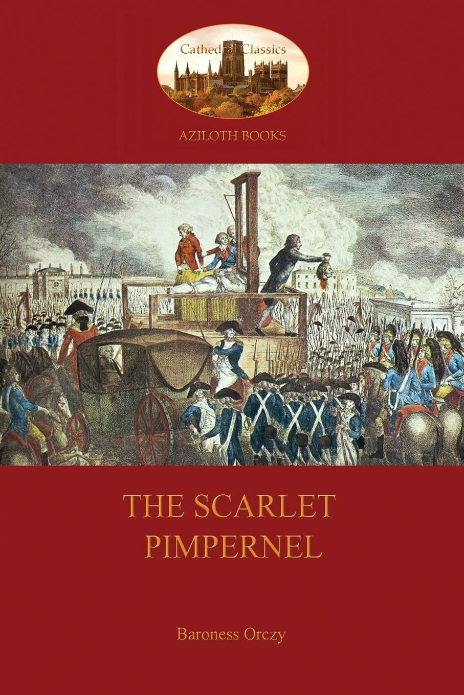The Scarlet Pimpernel (Aziloth Books) Classics