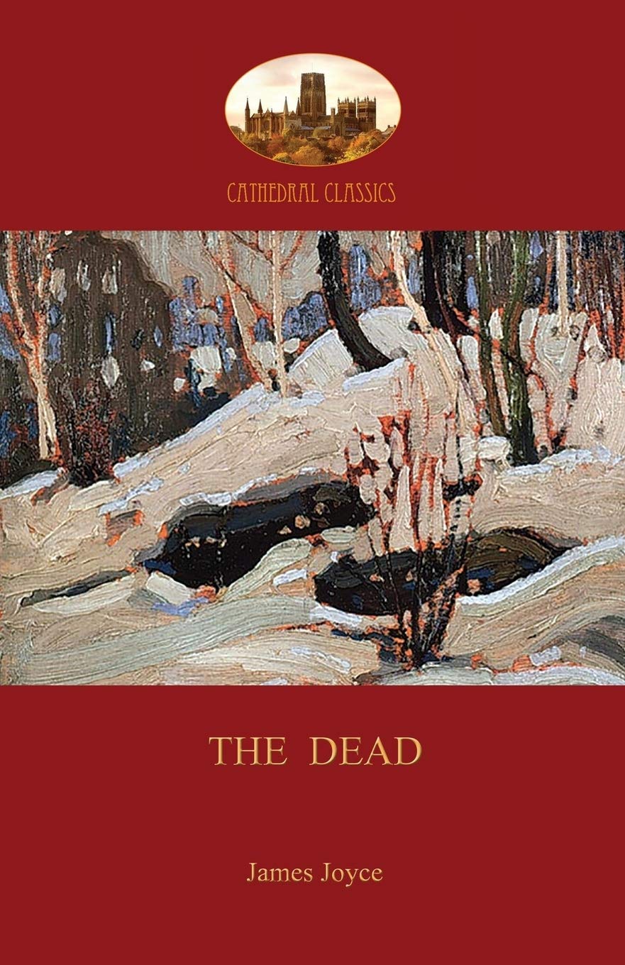 The Dead: James Joyce's most famous short story (Aziloth Books) book