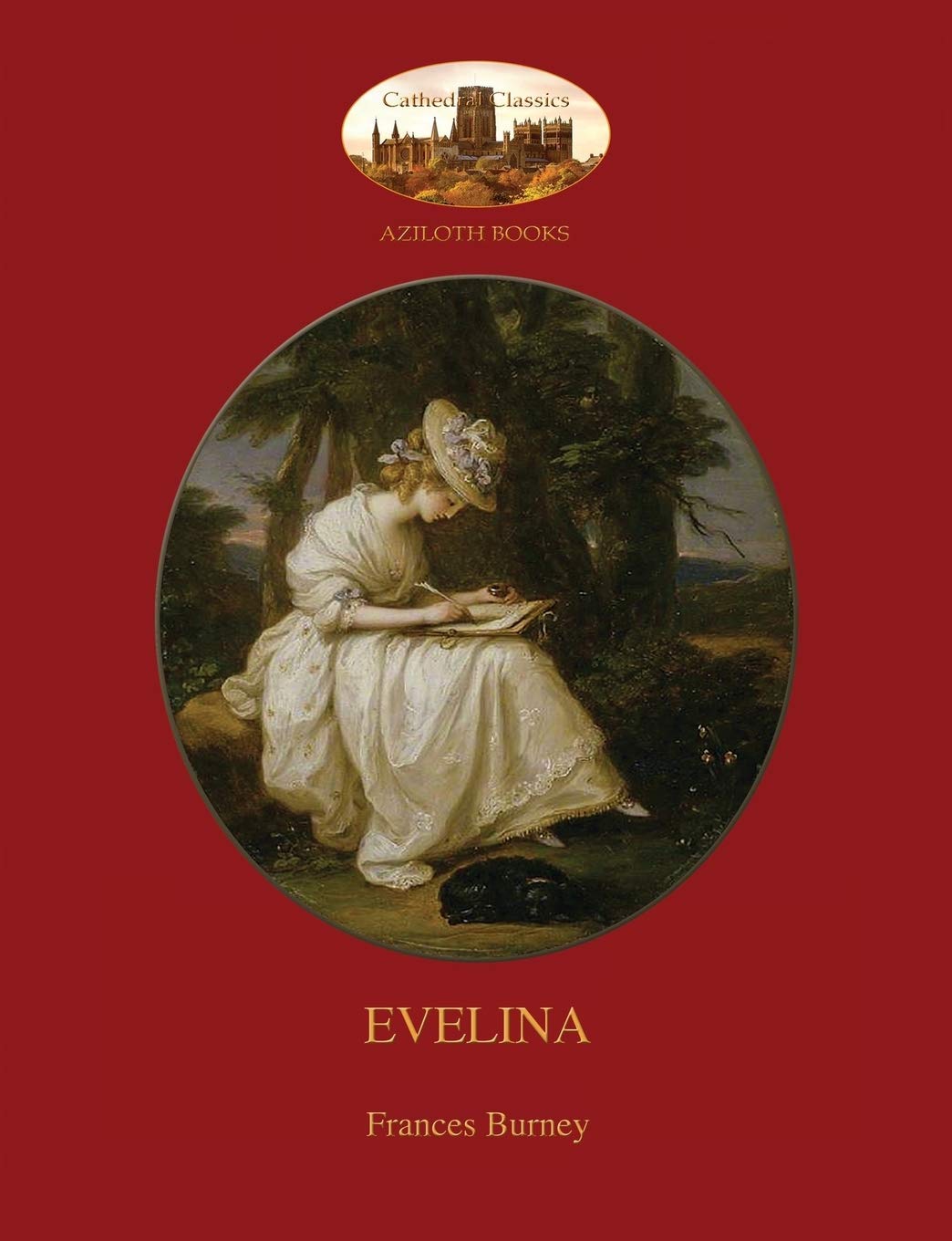 Evelina: with introduction by Austin Dobson, and Hugh Thomson's 81 classic illustrations (Aziloth Books) Classics