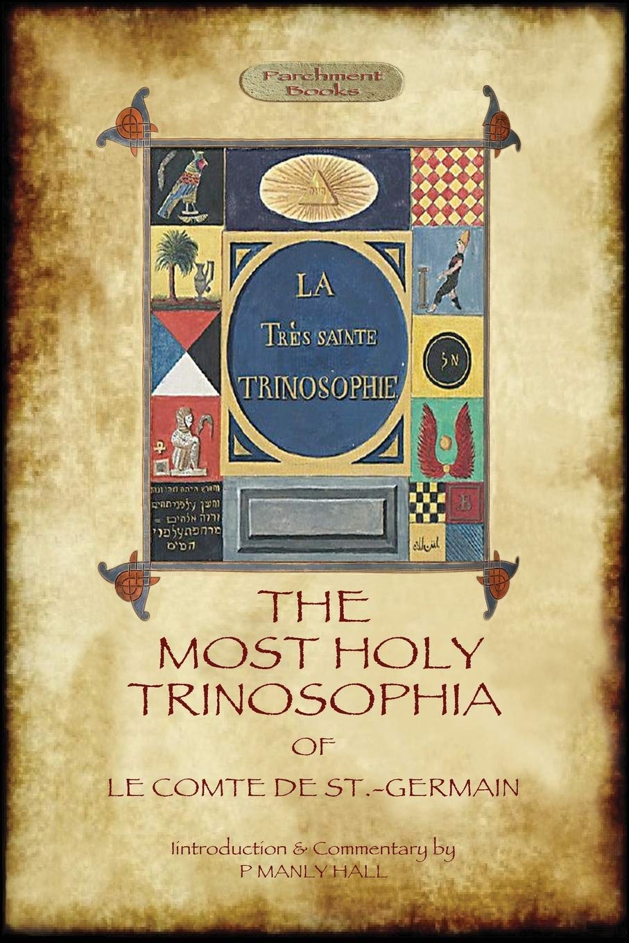 The Most Holy Trinosophia - with 24 additional illustrations, omitted from the original 1933 edition (Aziloth Books) Self-help