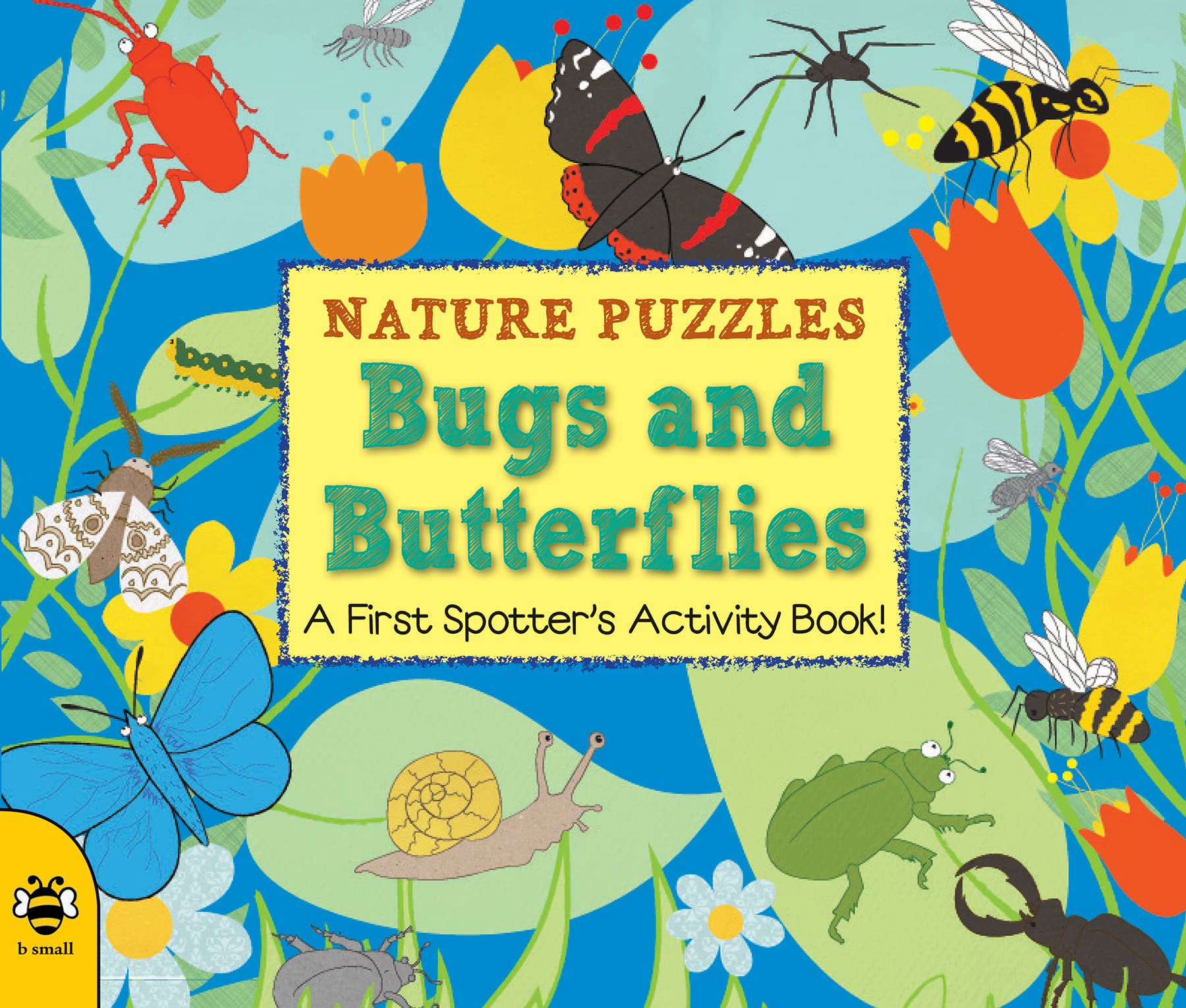 Nature Puzzles: Bugs and Butterflies: A first spotter's activity book General education