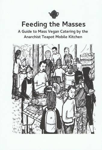 Feeding the Masses: A Guide to Mass Vegan Catering Leisure, Home & Garden
