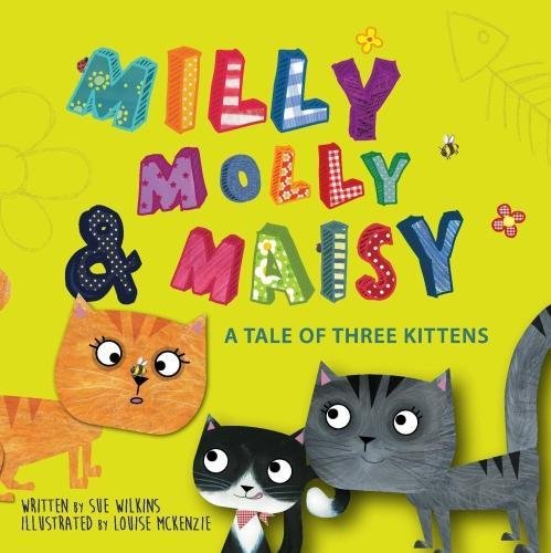 Milly, Molly, Maisy: A Tale of Three Kittens Novels & Short Stories