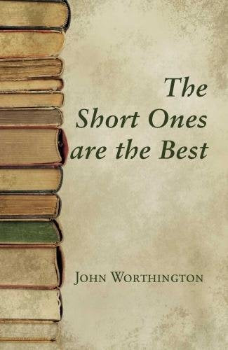 The Short Ones are the Best Essays & Short Stories