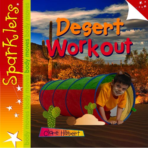 Desert Workout: Sparklers - Body Moves Health, Nutrition & Fitness